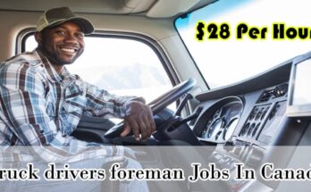 Truck drivers foreman Jobs In Canada
