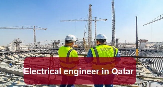 Electrical Engineer Jobs in Qatar Salary 5000 Qatari Riyal