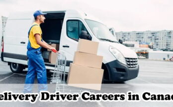 Delivery Driver Careers in Canada: Food Delivery, Courier Services, and Package Delivery Jobs